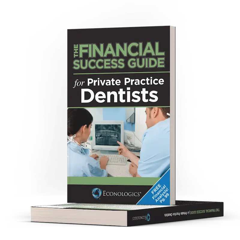 The Financial Success Guide for Private Practice Dentists