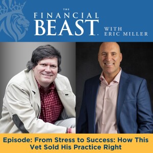 From Stress to Success: How This Vet Sold His Practice Right