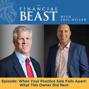 When Your Practice Sale Falls Apart: What This Owner Did Next