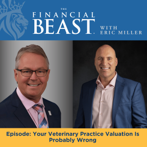 Your Veterinary Practice Valuation Is Probably Wrong
